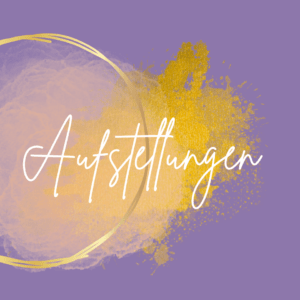 Aufstellung ( Einzelcoaching )