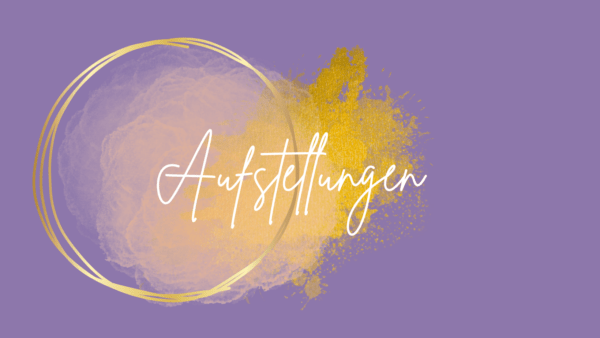 Aufstellung ( Einzelcoaching )